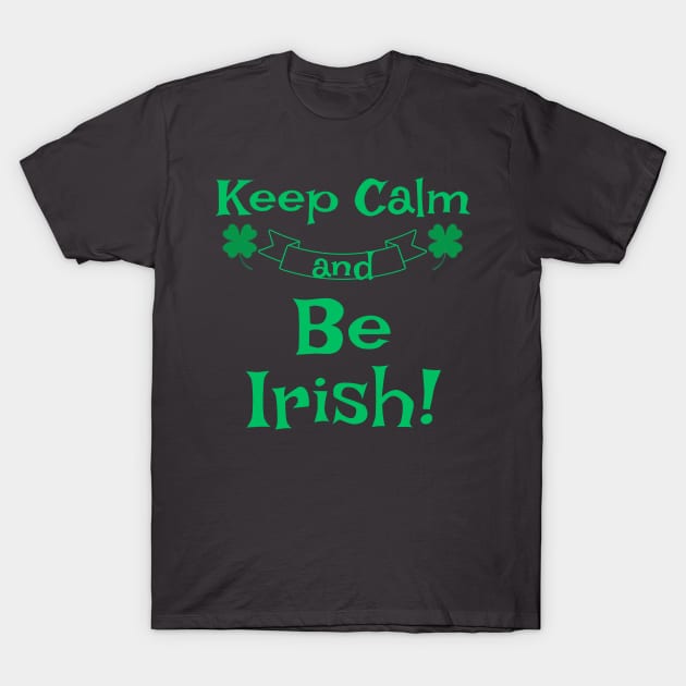 Be Irish T-Shirt by This Fat Girl Life